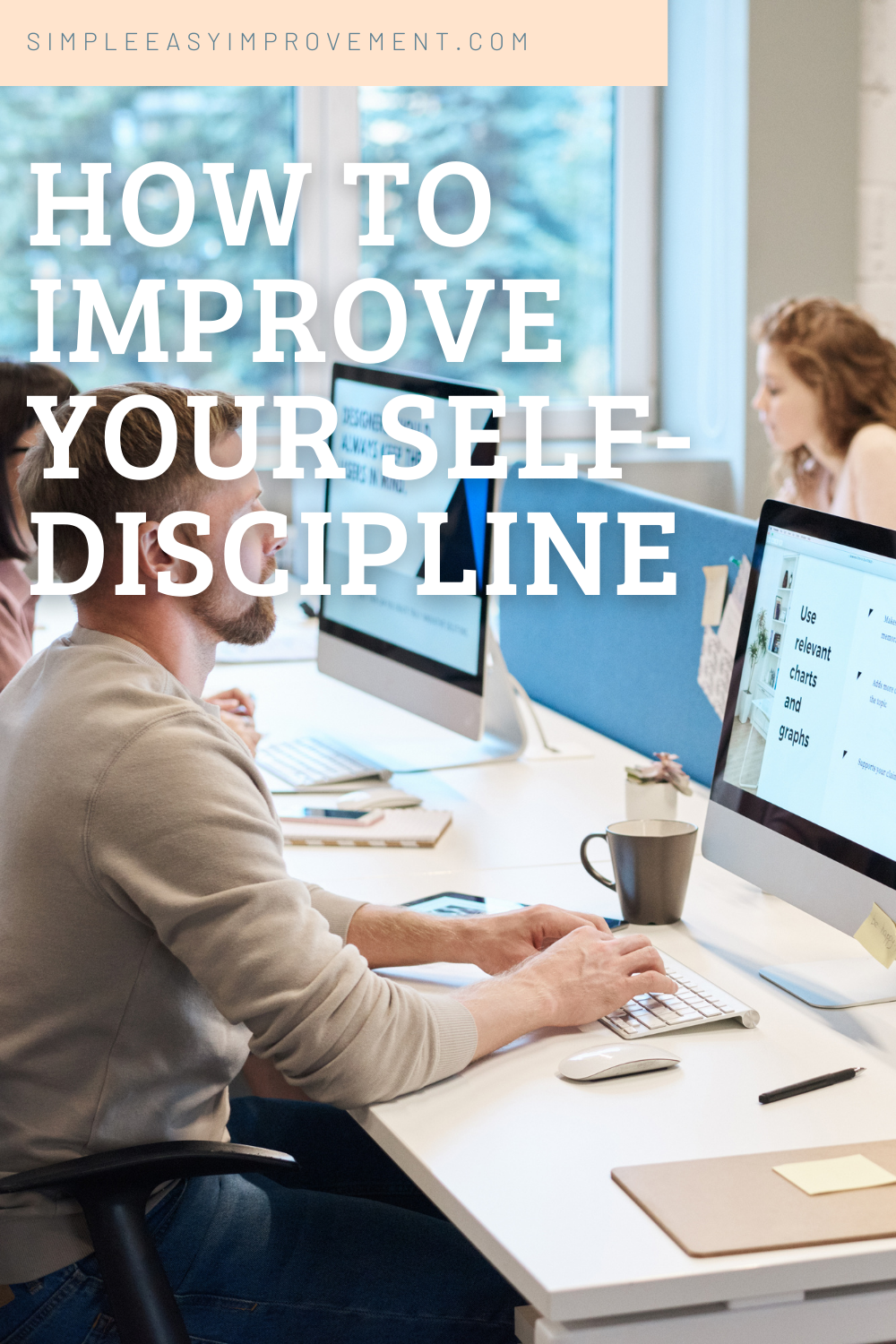 Improve Your SelfDiscipline Guide Learn to control yourself properly.